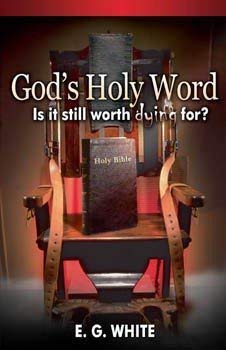 Stock image for God's Holy Word : Is it still worth dying For? for sale by Better World Books