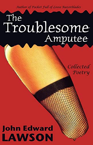 Stock image for The Troublesome Amputee for sale by Gulf Coast Books
