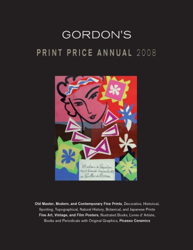 Gordon's Print Price Annual 2008 (9781933295237) by Howard Moneta; Editor