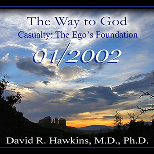 Causality: The Ego's Foundation-Jan 2002 CD (9781933297361) by David R. Hawkins M.D. Ph.d