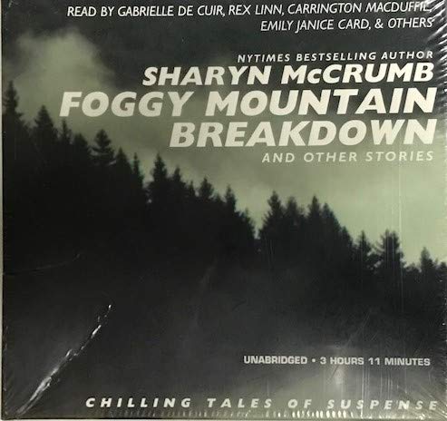 Beispielbild fr Foggy Mountain Breakdown & Other Stories [Unabridged CD Audio Book] zum Verkauf von Half Price Books Inc.