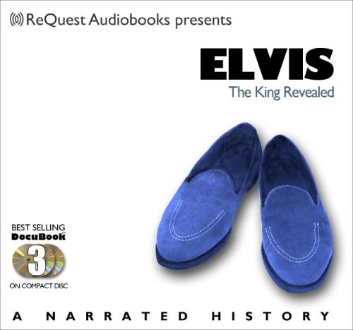 Beispielbild fr Elvis: The King Revealed (Docubook) (The Docubook Series) zum Verkauf von Wonder Book