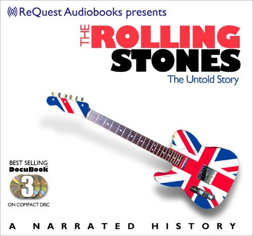 Beispielbild fr The Rolling Stones: The Untold Story (Docubook) (The Docubook Narrated Documentary Series) zum Verkauf von HPB-Emerald
