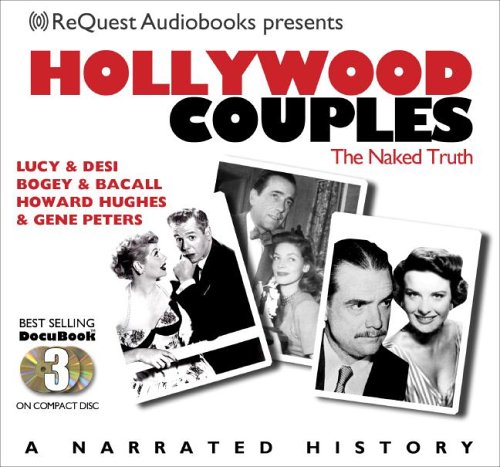 Beispielbild fr Hollywood Couples: Lucy & Desi, Bogey & Bacall, Howard Hughes & Jean Peters (The Docubook Series) zum Verkauf von Ergodebooks