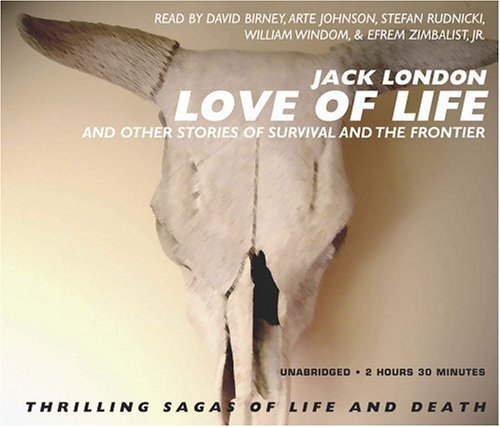 Beispielbild fr Love of Life and Other Stories of Survival and the Frontier zum Verkauf von Half Price Books Inc.