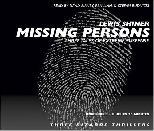 Stock image for Missing Persons Three Tales of Extreme Suspense for sale by Aladdin Books