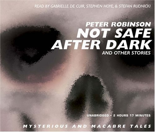 Beispielbild fr Not Safe After Dark and Other Stories -- (3 Compact Discs - Unabridged - 2 Hours, 17 Minutes) zum Verkauf von gigabooks