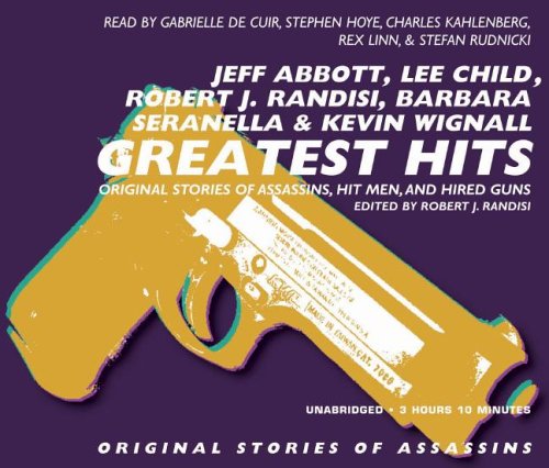 Stock image for Greatest Hits: Tales of Assasins, Hit Men and Hired Guns for sale by HPB-Ruby
