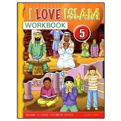 Stock image for I Love Islam Workbook: Level 5 for sale by -OnTimeBooks-