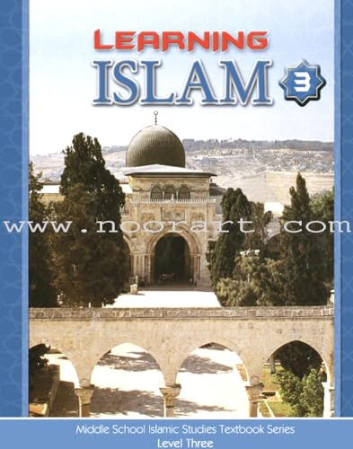 Stock image for Learning Islam Textbook: Level 3 (8th Grade) for sale by Front Cover Books