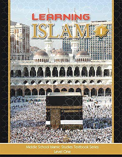 Beispielbild fr Learning Islam Textbook: Level 1 (6th Grade) zum Verkauf von BooksRun