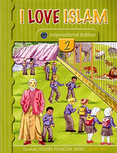 Stock image for I Love Islam Textbook: Level 2 (International Edition) for sale by GF Books, Inc.
