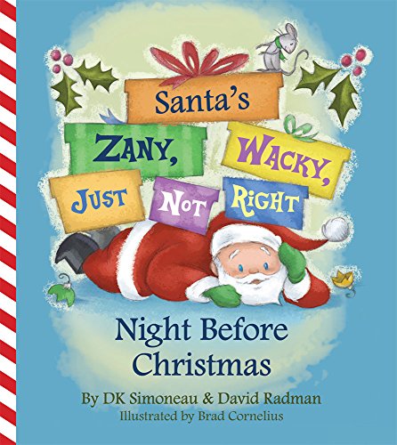 Stock image for Santas (Zany, Wacky, Just Not Right!) Night Before Christmas for sale by Goodwill of Colorado
