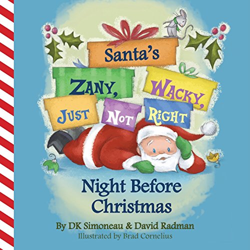Beispielbild fr Santa's (Zany, Wacky, Just Not Right!) Night Before Christmas zum Verkauf von AwesomeBooks