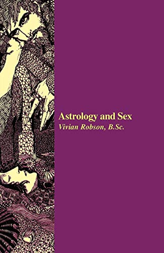 Astrology and Sex (9781933303017) by Robson, Vivian E