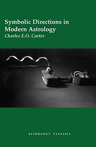 Symbolic Directions in Modern Astrology (9781933303314) by Carter, Charles E O