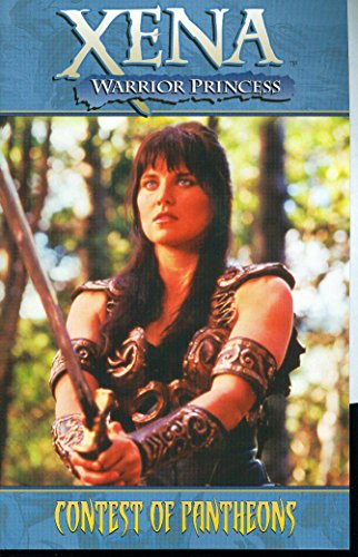 Xena Warrior Princess Volume 1: Contest of Pantheons (9781933305356) by Layman, John