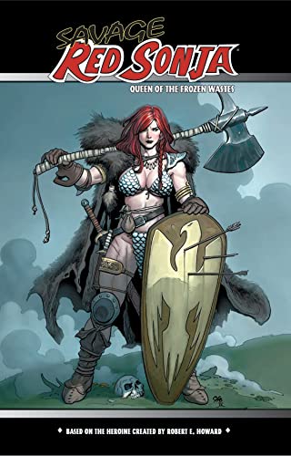 Savage Red Sonja: Queen of the Frozen Wastes TPB (Red Sonja: She-Devil with a Sw