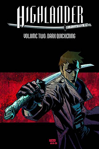 Beispielbild fr Highlander Volume 2: Dark Quickening zum Verkauf von Red's Corner LLC