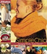 Beispielbild fr SimpleChic: Designer Knits, Super Quick! (Minnowknits Books) zum Verkauf von WorldofBooks