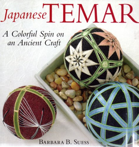 Stock image for Japanese Temari: A Colorful Spin on an Ancient Craft for sale by Seattle Goodwill