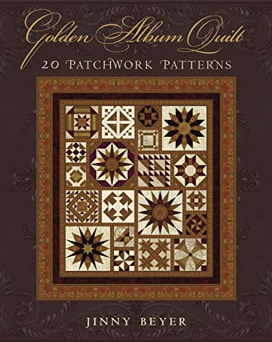 9781933308289: Golden Album Quilt: 20 Patchwork Patterns