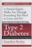 9781933310053: The First Year Type 2 Diabetes: An Essential Guide for the Newly Diagnosed : A Patient-Expert Walks You Through Everything You Need to Learn and Do