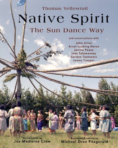 Beispielbild fr Native Spirit : The Sun Dance Way zum Verkauf von Better World Books