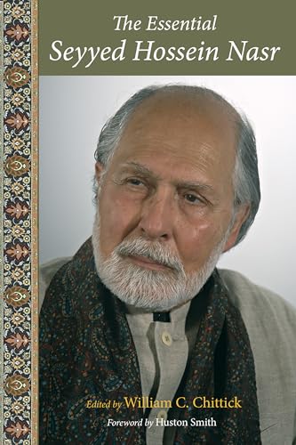 Imagen de archivo de The Essential Seyyed Hossein Nasr (Perennial Philosophy) a la venta por Books Unplugged