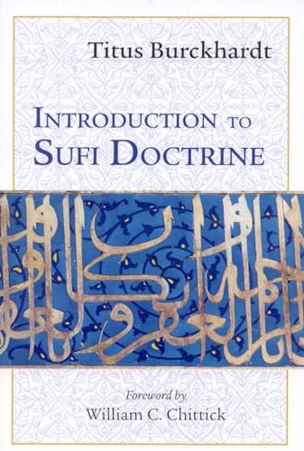 Beispielbild fr Introduction to Sufi Doctrine zum Verkauf von ThriftBooks-Dallas