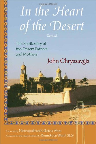 Stock image for In the Heart of the Desert: The Spirituality of the Desert Fathers and Mothers (Treasures of the Worlds Religions) for sale by Michael Lyons
