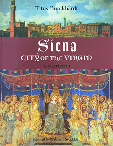 Stock image for Siena, City of the Virgin: Illustrated (Sacred Art in Tradition) for sale by Chapter 2 Books