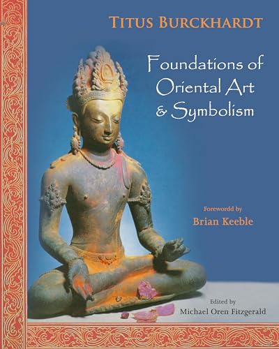 Beispielbild fr Foundations of Oriental Art & Symbolism zum Verkauf von HPB-Ruby