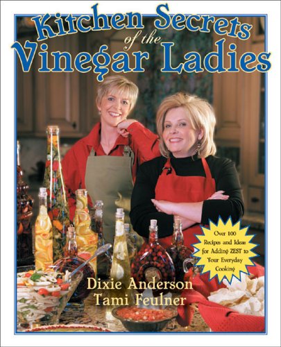 Beispielbild fr Kitchen Secrets of the Vinegar Ladies zum Verkauf von ThriftBooks-Atlanta