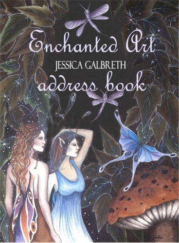 Enchanted Art Address Book (9781933320236) by Jessica Galbreth