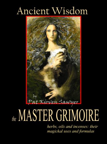 9781933320366: Ancient Wisdom: Master Grimoire