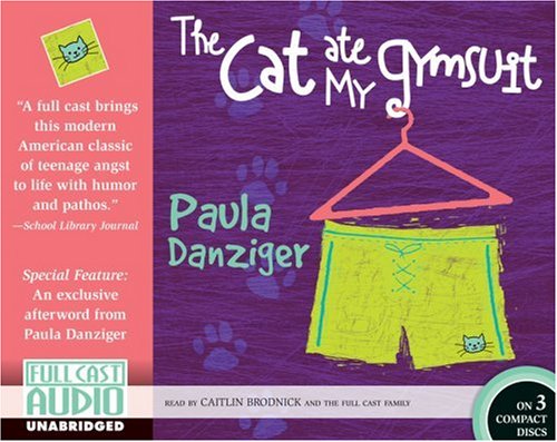 The Cat Ate My Gymsuit (9781933322216) by Paula Danziger