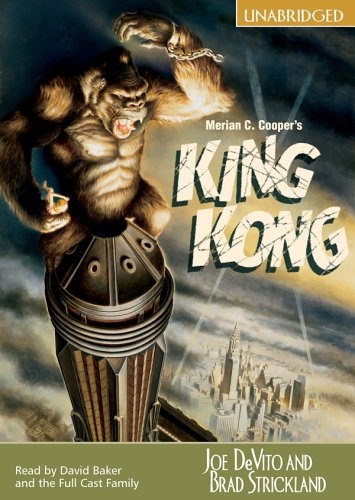 Merian C. Cooper's King Kong (9781933322490) by Joe DeVito