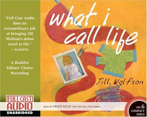 Stock image for What I Call Life (Library) for sale by Half Price Books Inc.