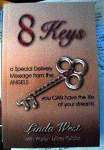 Beispielbild fr 8 Keys - A Special Delivery Message From the Angels zum Verkauf von ThriftBooks-Dallas