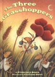 Beispielbild fr The Three Grasshoppers zum Verkauf von Better World Books