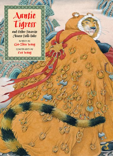 Stock image for Auntie Tigress and Other Favorite Chinese Folk Tales for sale by Front Cover Books