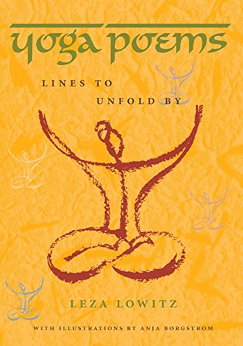 Beispielbild fr Yoga Poems: Lines to Unfold By zum Verkauf von Wonder Book