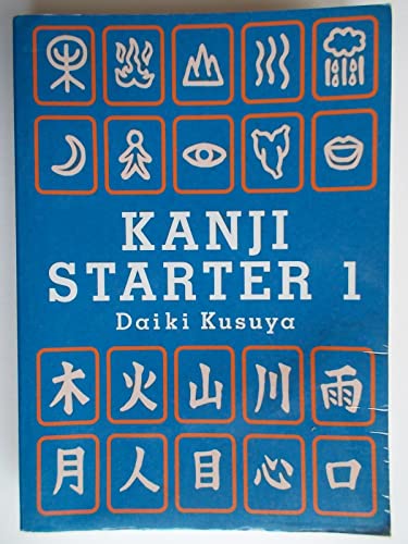 Imagen de archivo de Kanji Starter 1 a la venta por ThriftBooks-Atlanta