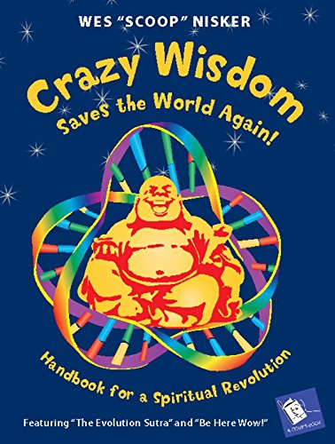 9781933330693: Crazy Wisdom Saves the World Again!: Handbook for a Spiritual Revolution