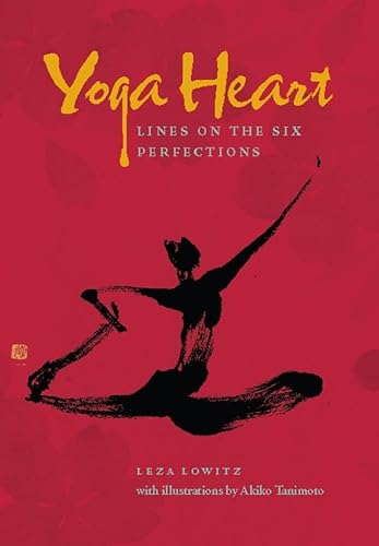 Stock image for Yoga Heart: Lines on the Six Perfections for sale by SecondSale
