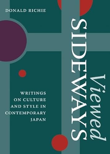 Beispielbild fr Viewed Sideways : Writings on Culture and Style in Contemporary Japan zum Verkauf von Better World Books