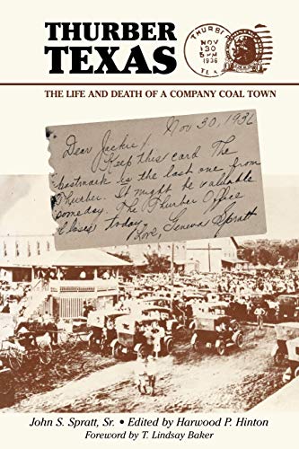 Stock image for Thurber Texas: The Life And Death of a Company Coal Town for sale by Revaluation Books