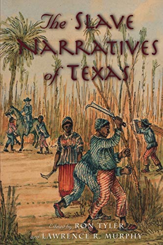 Imagen de archivo de The Slave Narratives of Texas a la venta por HPB-Red