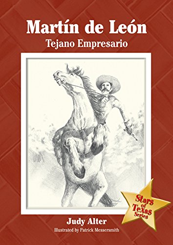 Stock image for Mart­n de Le³n: Tejano Empresario (Volume 4) (Stars of Texas Se for sale by Hawking Books